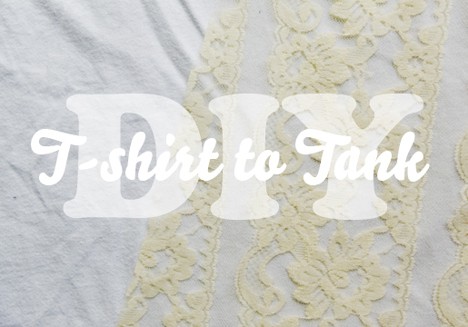 lace on a white tank top with words DIY tshirt to tank