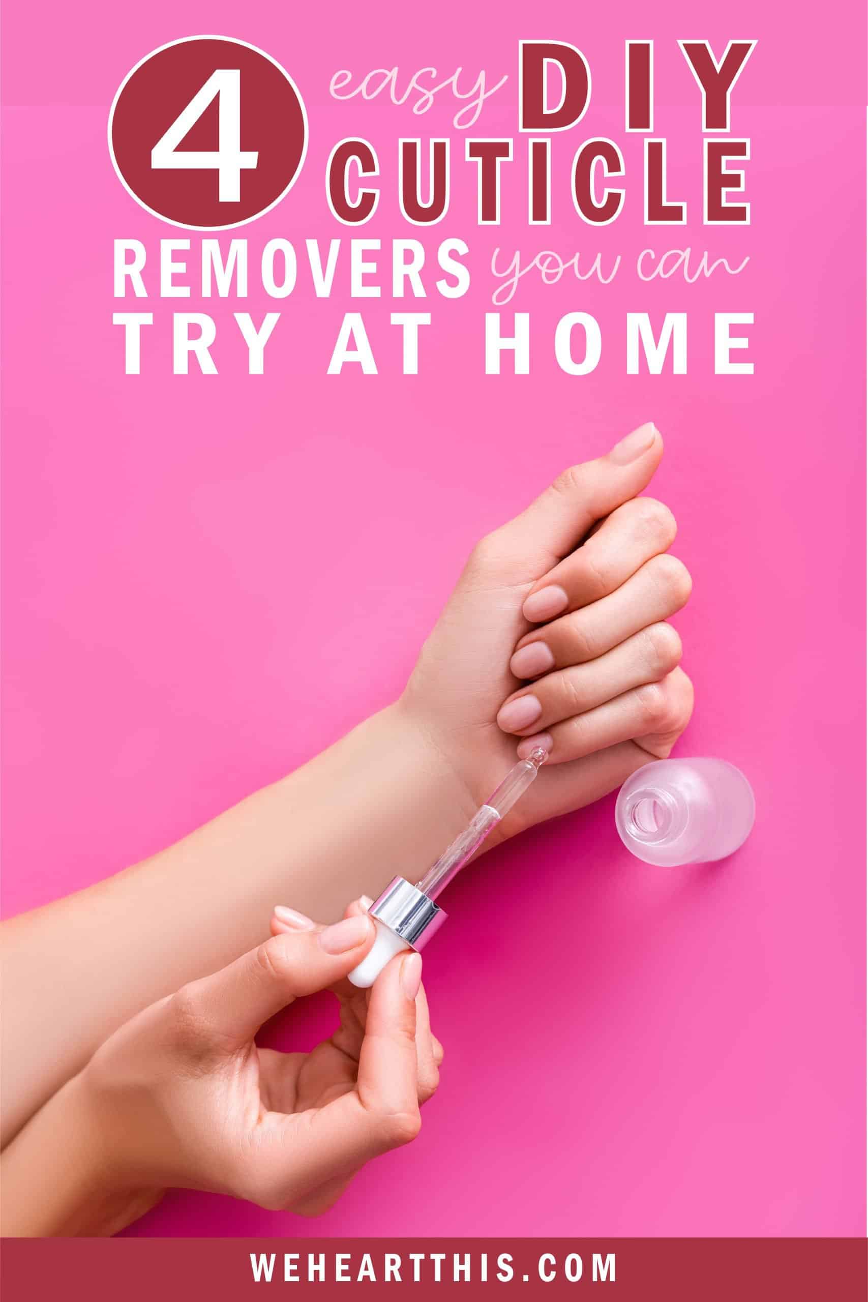 7 Top DIY Cuticle Removers To Try At Home